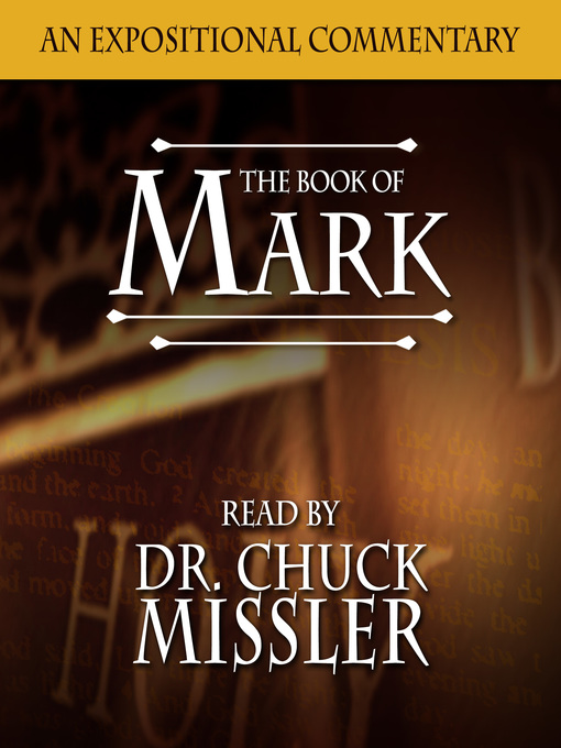 Title details for Book of Mark by Chuck Missler - Available